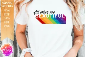 All Colors are Beautiful - SVG File