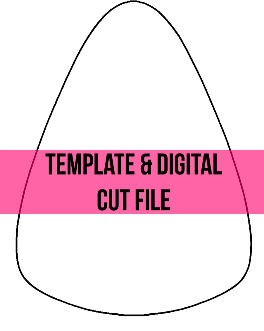 Candy Corn Template & Digital Cut File