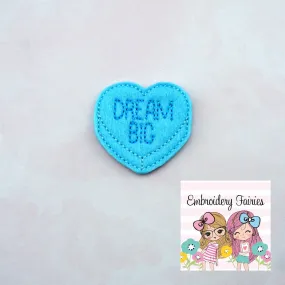 Dream Big Conversation Feltie File - Heart Embroidery File - Valentines Day Feltie - Feltie Design - Feltie -Machine Embroidery Design