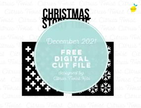 FREE! Digital Cut file - CHRISTMAS STORYTIME - December 2021